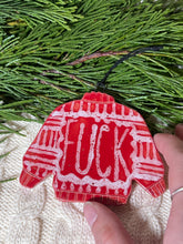 Load image into Gallery viewer, Fuck sweater ornament
