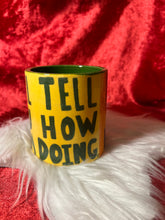 Load image into Gallery viewer, Dorinda mug 1
