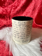 Load image into Gallery viewer, Lisa Barlow crash-out mug (second)
